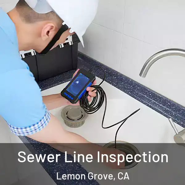  Sewer Line Inspection Lemon Grove, CA