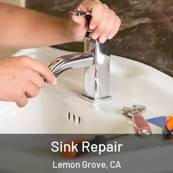  Sink Repair Lemon Grove, CA